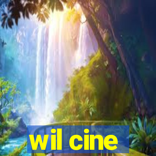 wil cine